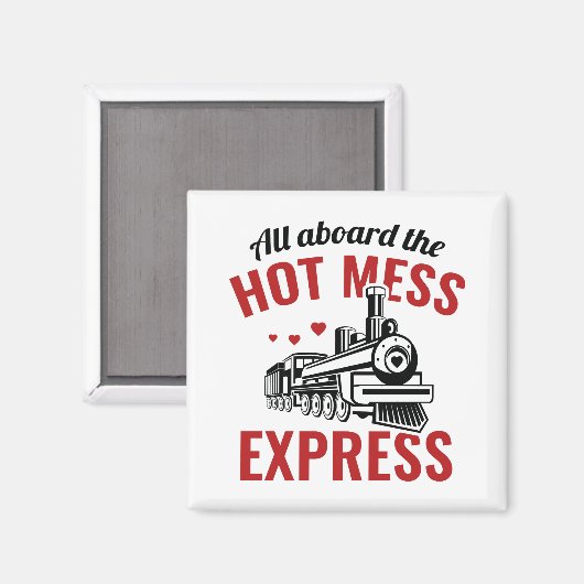 Hot Mess Express Magneet (Voorkant / Achterkant)