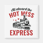 Hot Mess Express Magneet (Voorkant)