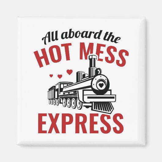 Hot Mess Express Magneet (Voorkant)