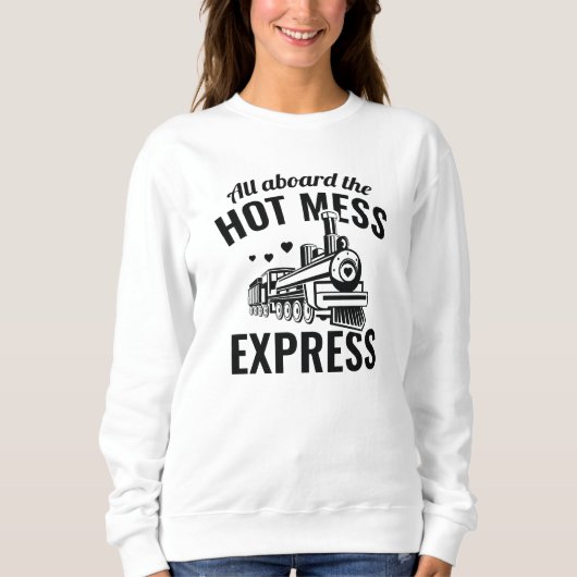 Hot Mess Express Trui (Voorkant)