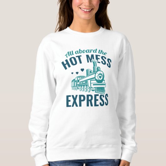 Hot Mess Express Trui (Voorkant)