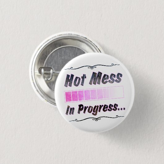 Hot Mess Ronde Button 3,2 Cm (Voorkant /achterkant)