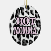 Hot Momma Keramisch Ornament (Rechts)