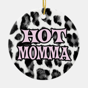 Hot Momma Keramisch Ornament