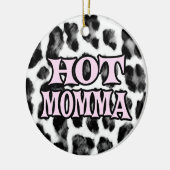 Hot Momma Keramisch Ornament (Links)