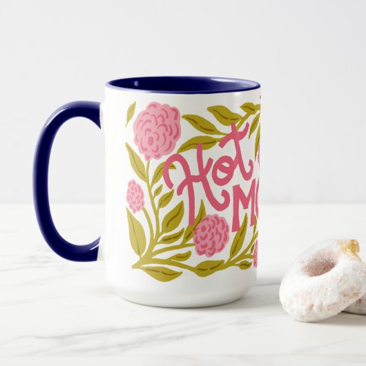 Hot Momma Mother's Day 15 oz Mug Mok (Met donut)