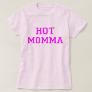 Hot Momma T-shirt