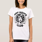 Hot Mom's Club T-shirt (Voorkant)