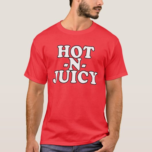 HOT N JUICY T-SHIRT (Voorkant)