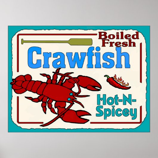 Hot N Spicy Boiled Crawfish Sign Poster (Voorkant)