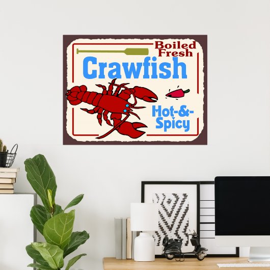 Hot N Spicy Boiled Crawfish Sign Poster (Thuiskantoor)