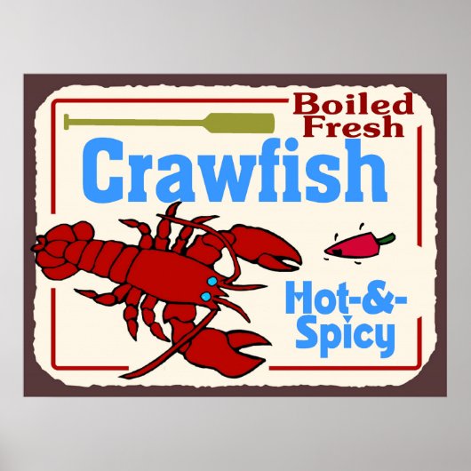 Hot N Spicy Boiled Crawfish Sign Poster (Voorkant)