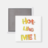 Hot, net als jij. magneet (Voorkant / Achterkant)