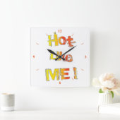 Hot, net als jij. vierkante klok (Huis)