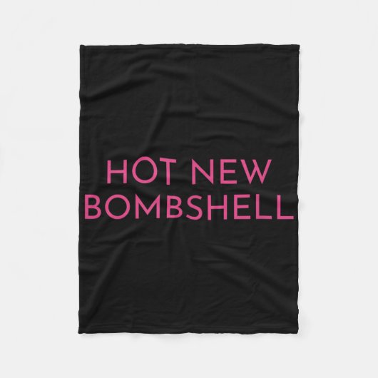 Hot New Bombshell Fleece Deken (Voorkant)