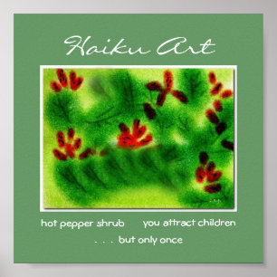 Hot Pepper Shrub Haiku Art afdrukken Poster