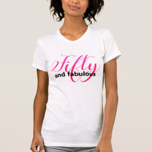 Hot Pink 50 Fabulous 50th Birthday Gift T-shirt