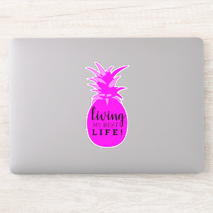 Hot-Pink ananananas die mijn beste leven is afgesl Sticker