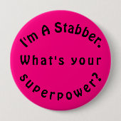 Hot Pink Black Ik ben een Stabber Button (Voorkant)