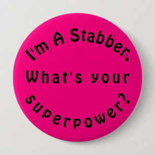 Hot Pink Black Ik ben een Stabber Button