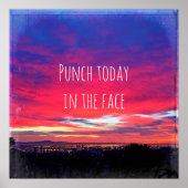 Hot Pink Blue Sunset Foto Punch Today in Face Poster (Voorkant)