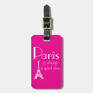 Hot Pink Custom Name Paris is always a good idea Bagagelabel