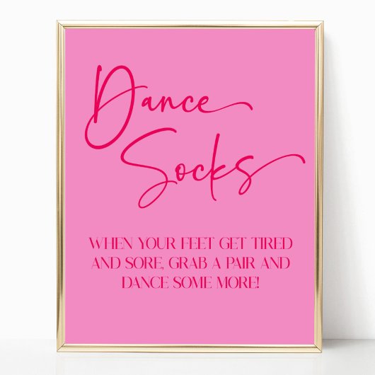 Hot Pink Dance Sokken Party Sign Poster
