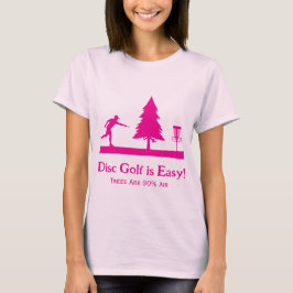 Hot Pink Funny Disc Golf Putting Tree obstakel T-shirt