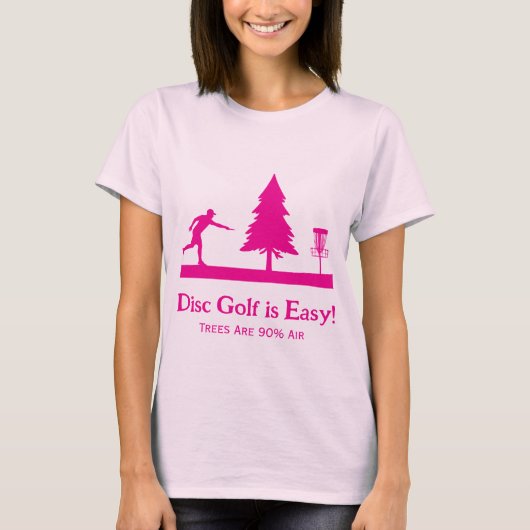Hot Pink Funny Disc Golf Putting Tree obstakel T-shirt (Voorkant)