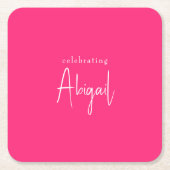 Hot Pink gepersonaliseerde scriptnaam Verjaardag Kartonnen Onderzetters (Voorkant)