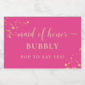 Hot Pink Gold bruidsmeisje voorstel mousserende wi Sparkling Wijnetiket (Enkel label)