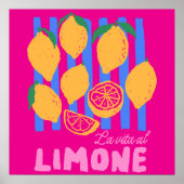Hot Pink La Vita al Limone Poster (Voorkant)