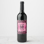 Hot Pink Leopard Patroon 50e verjaardag Aangepast Wijn Etiket (Voorkant)
