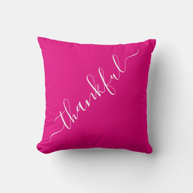 Hot Pink Thankful Sierkussen (Voorkant)