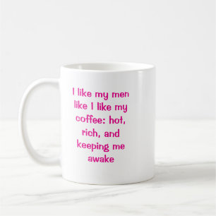 Hot, Rich & Wide Awake Sassy Keramische Koffie Mok