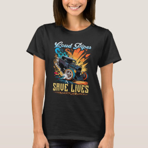 Hot Rod, Luide Pijpen Bespaar Levens, Spierwagen R T-shirt