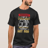 Hot Rods krijg ik een beetje gek als mensen mijn T-shirt (Voorkant)