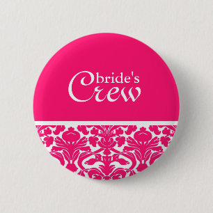 Hot-Roze Damask Bride's Crew Button