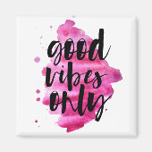 hot roze goede vibes alleen penseelscript magneet (Voorkant)