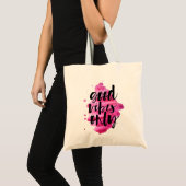 hot roze goede vibes alleen penseelscript tote bag (Voorkant (product))