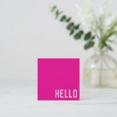 hot roze - HELLO Square Visitekaartje (Staand voorkant)