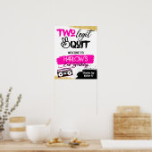 Hot Roze Twee Legit Twee Einde Hop Welkomstteken Poster (Keuken)