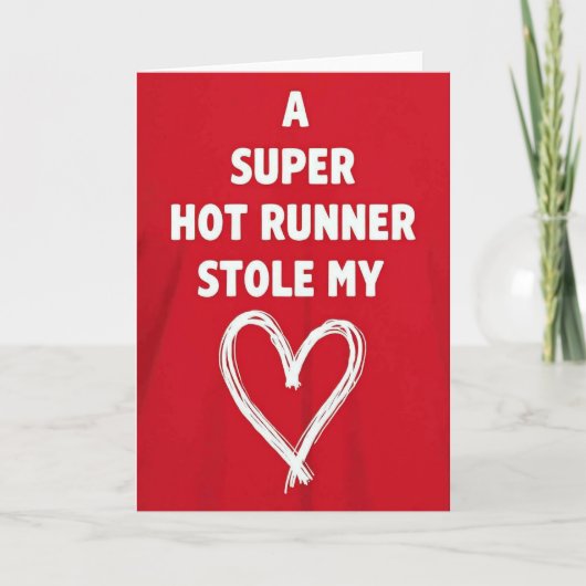 Hot Runner Stole My Heart Kaart (Voorkant)