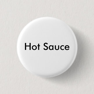 Hot Sauce - Gepersonaliseerd Ronde Button 3,2 Cm