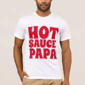 HOT SAUCE PAPA MANNEN T-shirts T - shirts (Voorkant)
