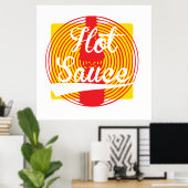 Hot Sauce. Poster (Thuiskantoor)