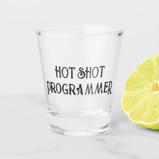 Hot Shot-programmeur | Grappig geschenkglas Shot Glas (Voorkant)