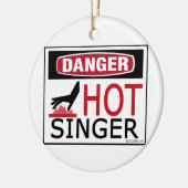 Hot Singer Keramisch Ornament (Links)