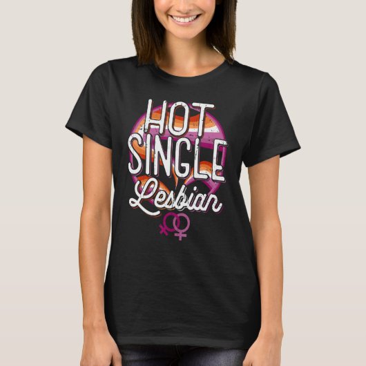 Hot Single Lesbian Rainbow LGBT T-shirt (Voorkant)