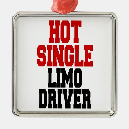 Hot Single Limo-driver Metalen Ornament (Voorkant)